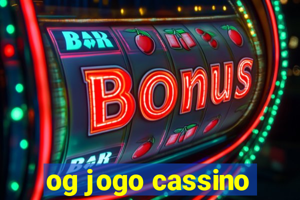 og jogo cassino